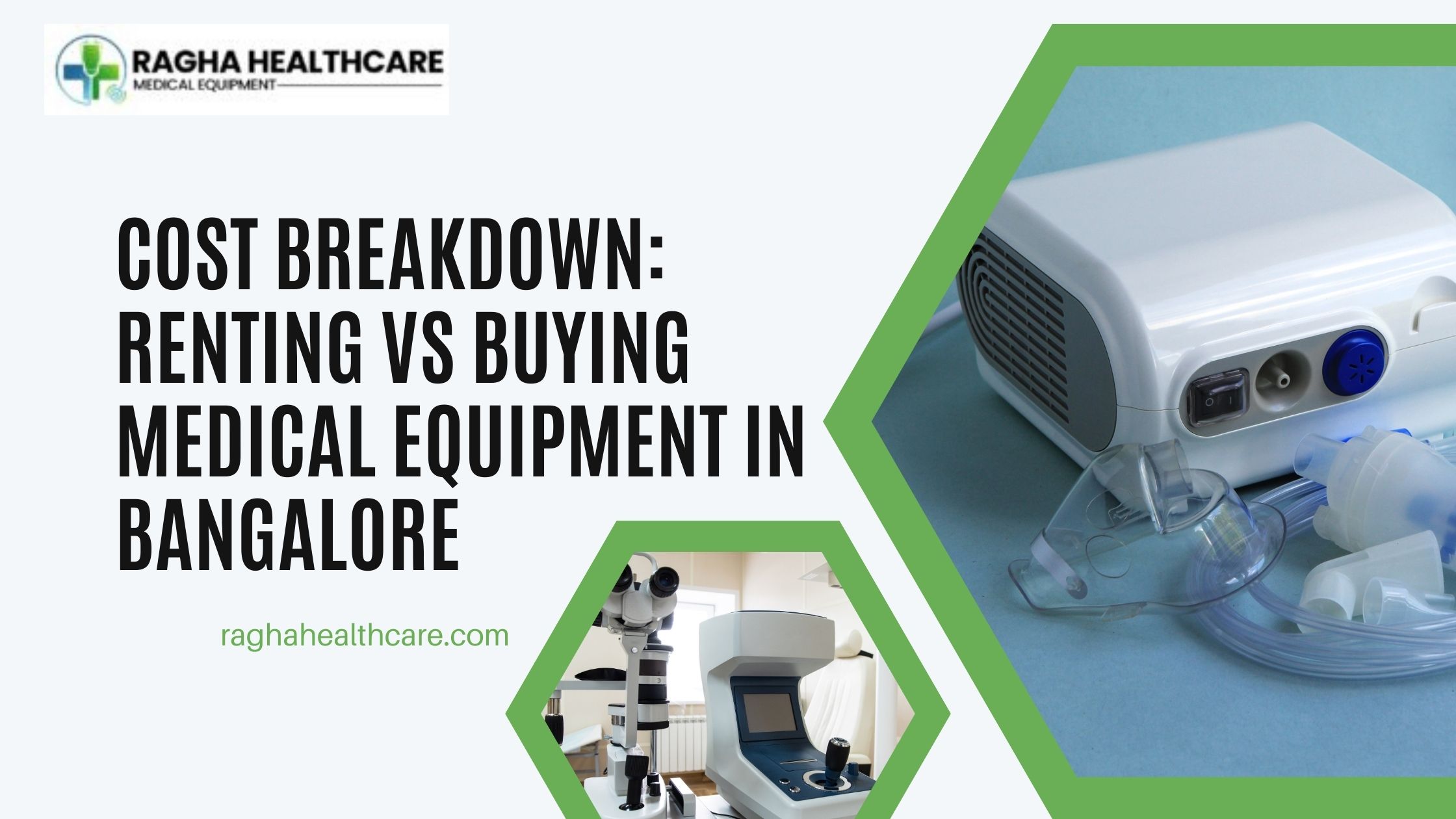 Cost Breakdown: Renting vs Buying Medical Equipment in Bangalore