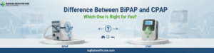 Difference Between BiPAP and CPAP – Which One Is Right for You?